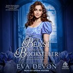 The Beast and the Bookseller : Once Upon a Wallflower cover image cdn