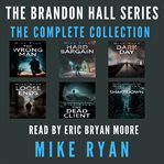 The Brandon Hall Series: The Complete Collection : the complete collection cover image cdn