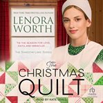 The Christmas Quilt : Shadow Lake cover image cdn