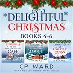 The Delightful Christmas Boxed Set : Books #4-6 cover image cdn