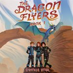 The Dragon Flyers : Dragon Flyers cover image cdn