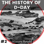 The History of D-Day : Day cover image cdn