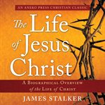 The Life of Jesus Christ cover image cdn