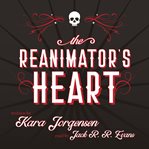 The Reanimator's Heart cover image cdn