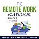 The Remote Work Playbook Bundle, 2 in 1 Bundle cover image cdn