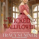 The Wicked Wallflower : Duchess Society cover image cdn