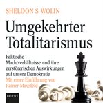 Umgekehrter Totalitarismus cover image cdn
