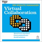 Virtual Collaboration : HBR 20-Minute Manager cover image cdn