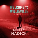 Welcome to Willieville cover image cdn