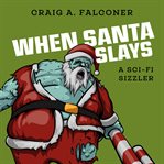 When Santa Slays cover image cdn