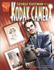 George Eastman and the Kodak Camera : Inventions and Discovery cover image cdn