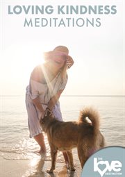 The Love Destination Courses: Loving Kindness Meditations cover image cdn