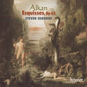 Alkan: Esquisses (49 Sketches), Op. 63 : esquisses op. 63 cover image cdn