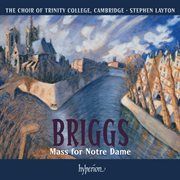 Briggs: Mass for Notre Dame : Mass for Notre Dame cover image cdn