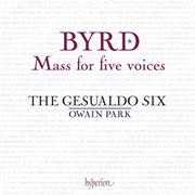 Byrd: Mass for Five Voices; Ave verum corpus; Lamentations & Other Works cover image cdn