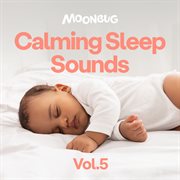 Calming Sleep Sounds, Vol. 5 cover image cdn