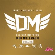 Drużyna mistrzów 4: Moc motywacji (Deluxe) : Moc motywacji (Deluxe) cover image cdn