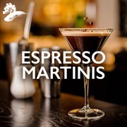 Espresso Martinis cover image cdn