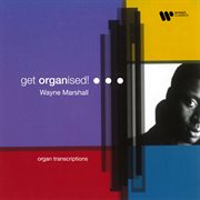 Get Organised! Organ Transcriptions cover image cdn