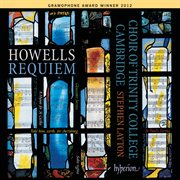 Howells: Requiem; St Paul's & Gloucester Services etc. : Requiem; St Paul's & Gloucester Services etc. cover image cdn