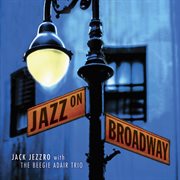 Jazz On Broadway: Jazz Guitar Tribute To Broadway : Jazz Guitar Tribute To Broadway cover image cdn