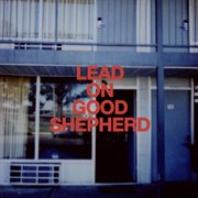 Lead On Good Shepherd cover image cdn