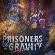 Prisoners of Gravity cover image cdn