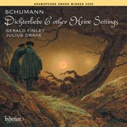 Schumann: Dichterliebe, Op. 48 & Other Heine Settings : Dichterliebe, Op. 48 & Other Heine Settings cover image cdn