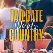 Tailgate Party Country cover image cdn