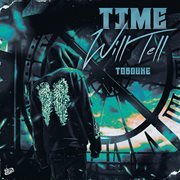 Time Will Tell cover image cdn