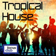 Tropical House cover image cdn