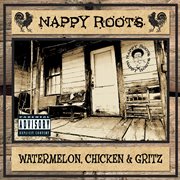 Watermelon, Chicken & Gritz cover image cdn