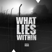 What Lies Within cover image cdn