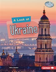 A Look at Ukraine : World Traveler cover image cdn