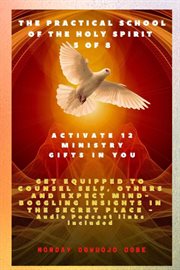 Activate 12 Ministry Gifts in You : Get Equipped to Counsel Self, Others and Expect Mind-boggling insights in the Secret Place cover image cdn