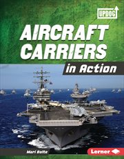 Aircraft Carriers in Action : Military Machines cover image cdn