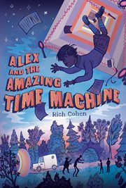 Alex and the Amazing Time Machine cover image cdn