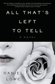 All That's Left to Tell : A Novel cover image cdn