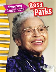 Amazing Americans Rosa Parks : Rosa Parks cover image cdn