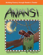 Anansi : building fluency through reader's theater cover image cdn