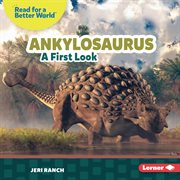 Ankylosaurus : A First Look cover image cdn