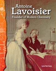 Antoine Lavoisier : founder of modern chemistry cover image cdn