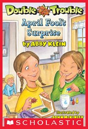 April Fool's Surprise : Double Trouble cover image cdn