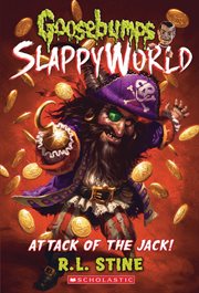 Attack of the Jack : Goosebumps SlappyWorld cover image cdn