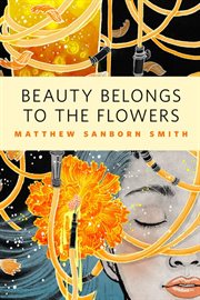 Beauty Belongs to the Flowers cover image cdn