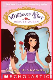 Beauty Queen : Beauty Queen (Whatever After #7) cover image cdn