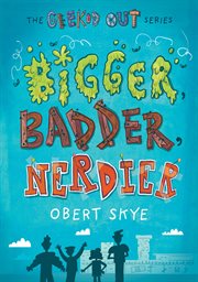 Bigger, Badder, Nerdier : Geeked Out cover image cdn