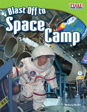 Blast Off to Space Camp : Time for Kids®: Informational Text cover image cdn