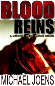 Blood Reins : Detective Sandra Cameron cover image cdn