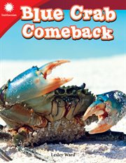 Blue Crab Comeback : Smithsonian: Informational Text cover image cdn